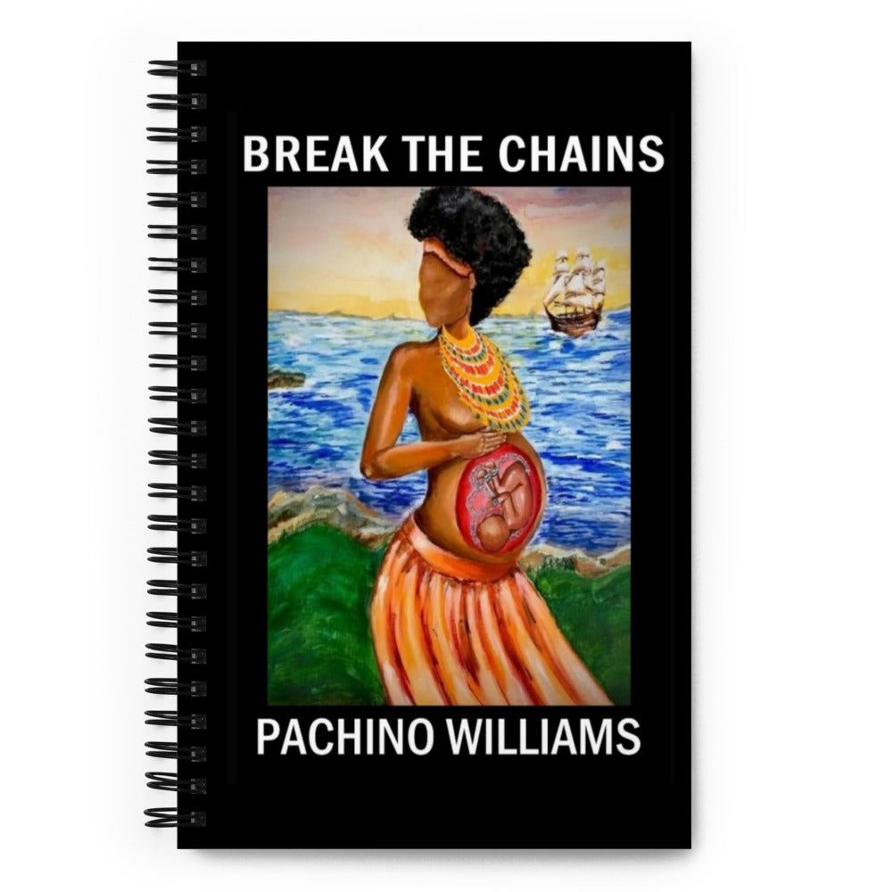 BREAK THE CHAINS NOTEBOOK