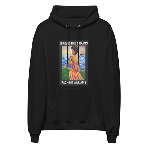 "BREAK THE CHAINS" HODDIE