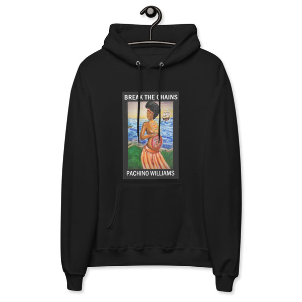 "BREAK THE CHAINS" HODDIE