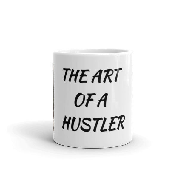 THE ART OF A HUSTLER   MUG